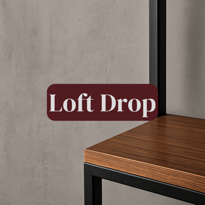 Loft Drop